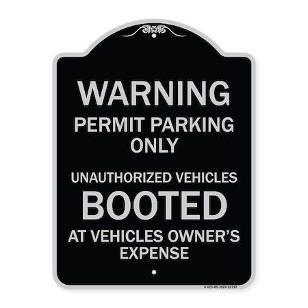 Signmission Permit Parking Only Unauthorized Vehicles Booted at Vehicle Owners Expense, A-DES-BS-1824-22712 A-DES-BS-1824-22712